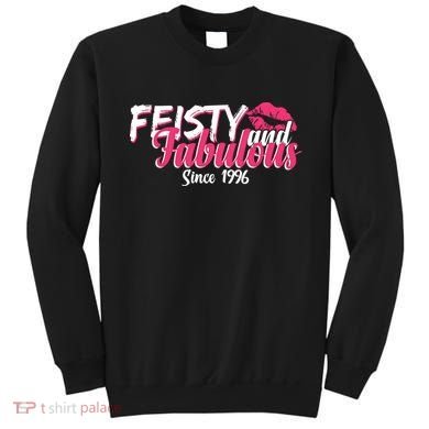 30th Birthday Feisty And Fabulous Since 1996  Sweatshirt