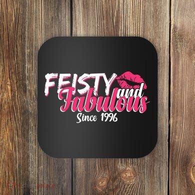 30th Birthday Feisty And Fabulous Since 1996  Coaster