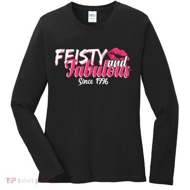 30th Birthday Feisty And Fabulous Since 1996  Women's Long Sleeve Shirt