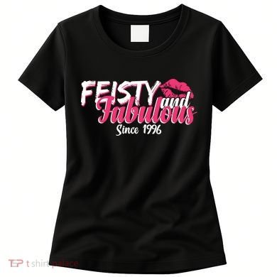 30th Birthday Feisty And Fabulous Since 1996  Women's T-Shirt