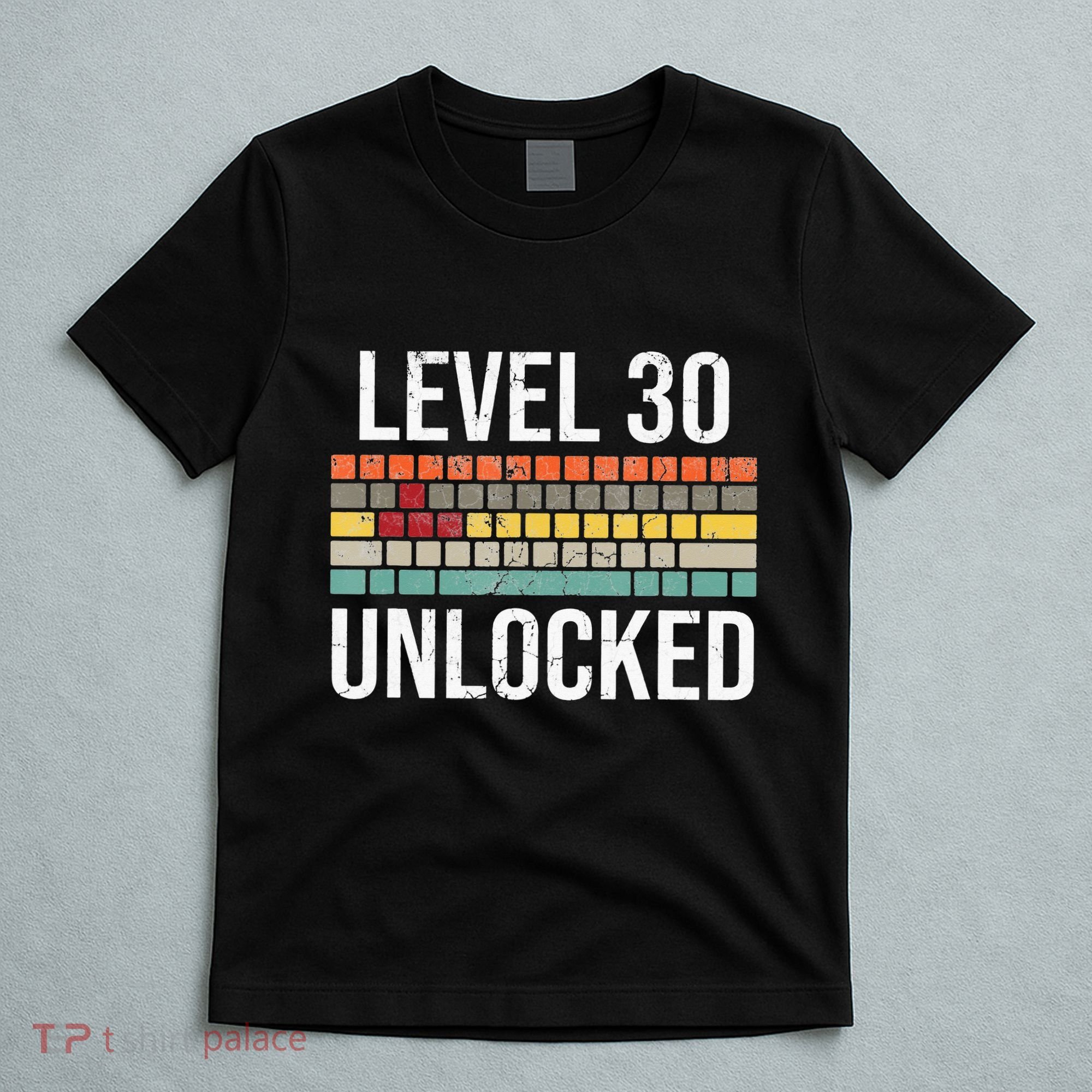 30Th Birthday Gamer Birthday Level 30 Unlocked T-Shirt