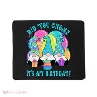 3 Birthday Gnomes Did You Gnome It's My Birthday Balloons Mousepad thumb 0