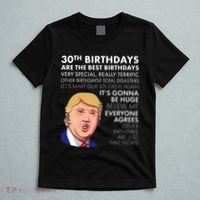 30th Birthday Gift Funny Trump Quote T-Shirt thumb 5