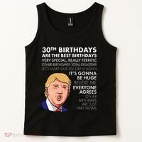 30th Birthday Gift Funny Trump Quote Tank Top thumb 2
