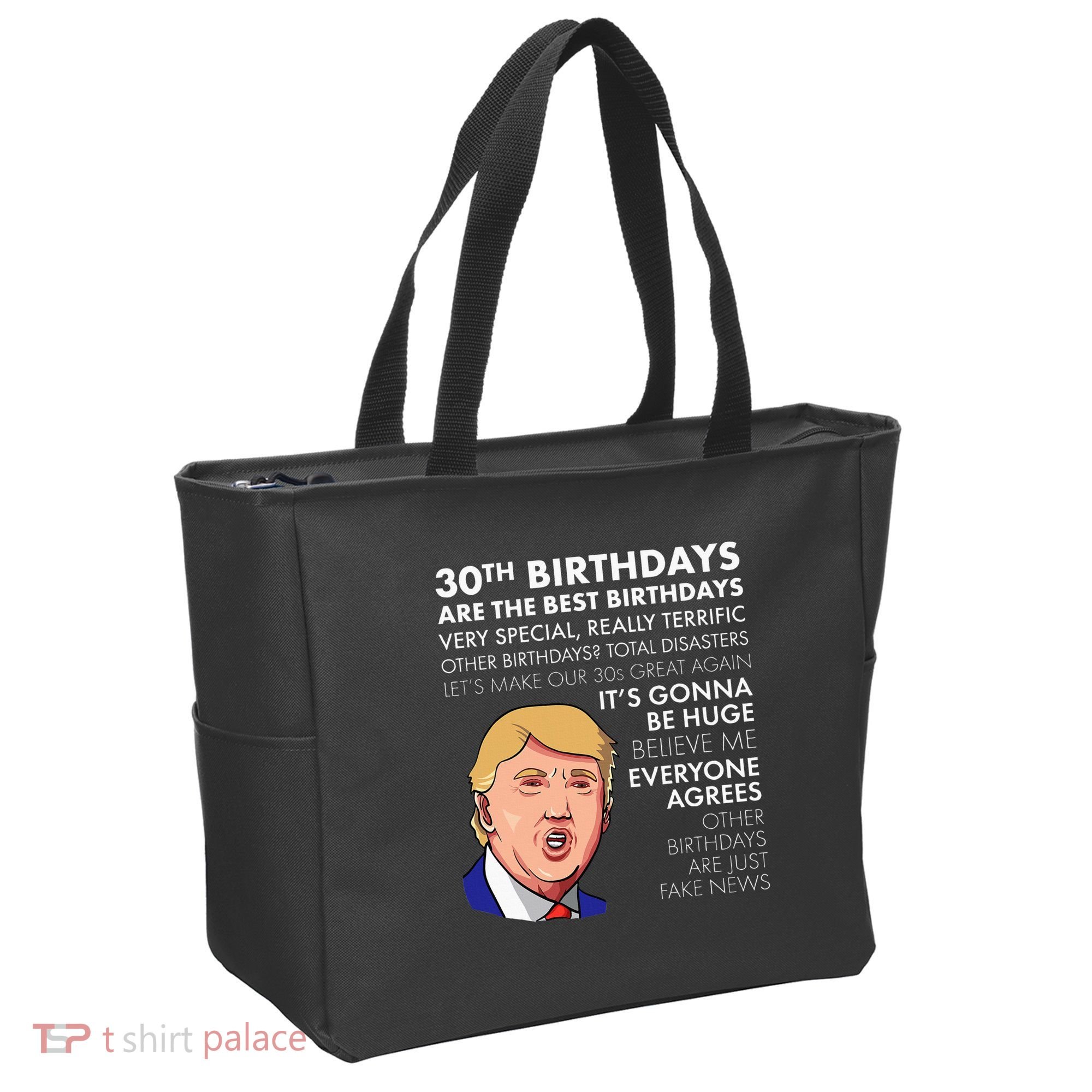 30th Birthday Gift Funny Trump Quote Tote Bag