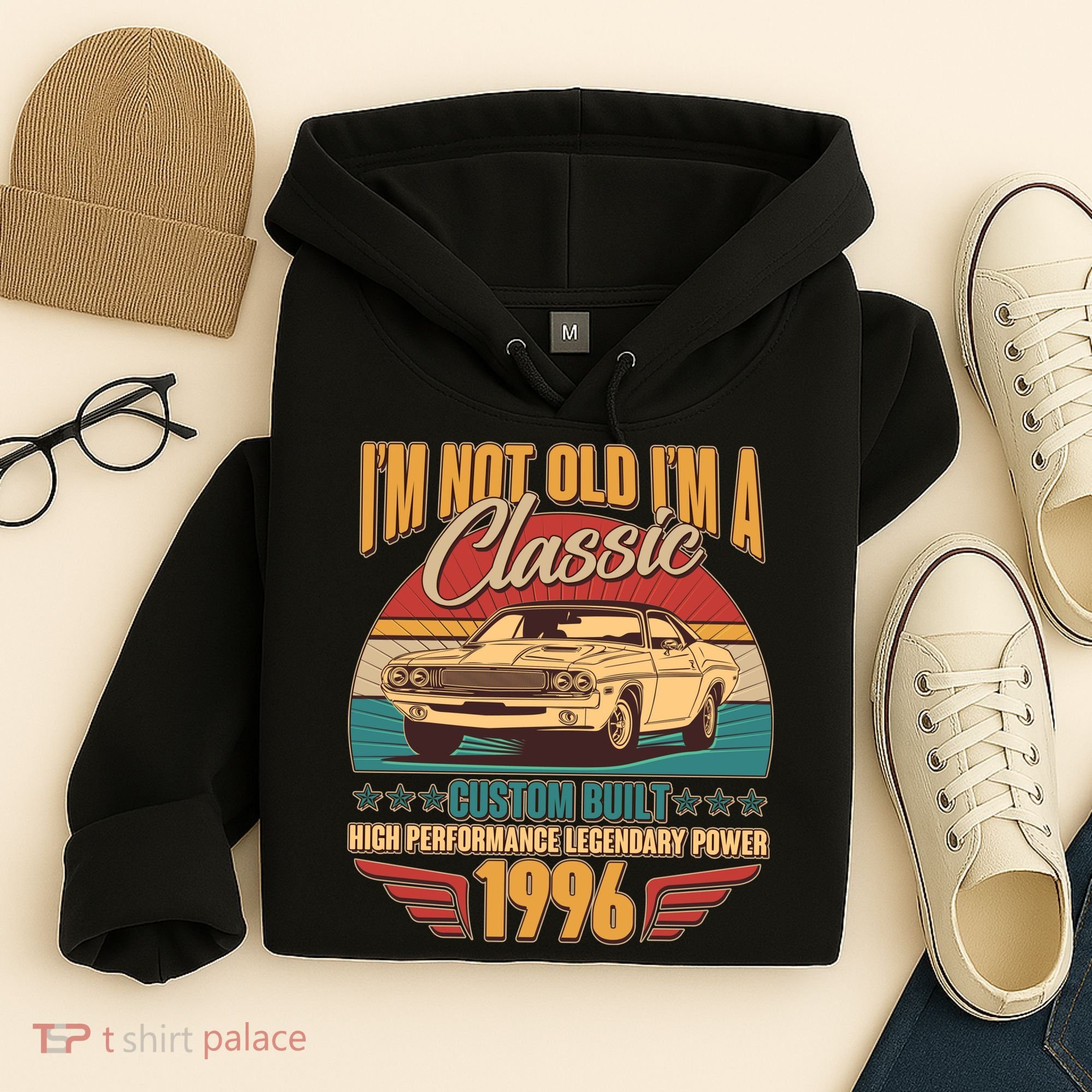 30th Birthday I'm Not Old I'm A Classic Custom Built Car 1996 Hoodie