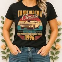 30th Birthday I'm Not Old I'm A Classic Custom Built Car 1996 Women's T-Shirt thumb 2