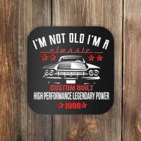 30th Birthday I'm Not Old I'm A Classic 1996 Custom Built High Performance Legendary Power Coaster thumb 0