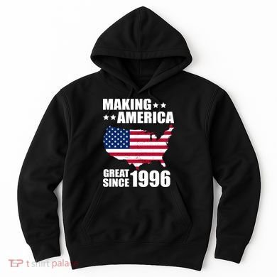 30th Birthday Making American Great Since 1996 Hoodie