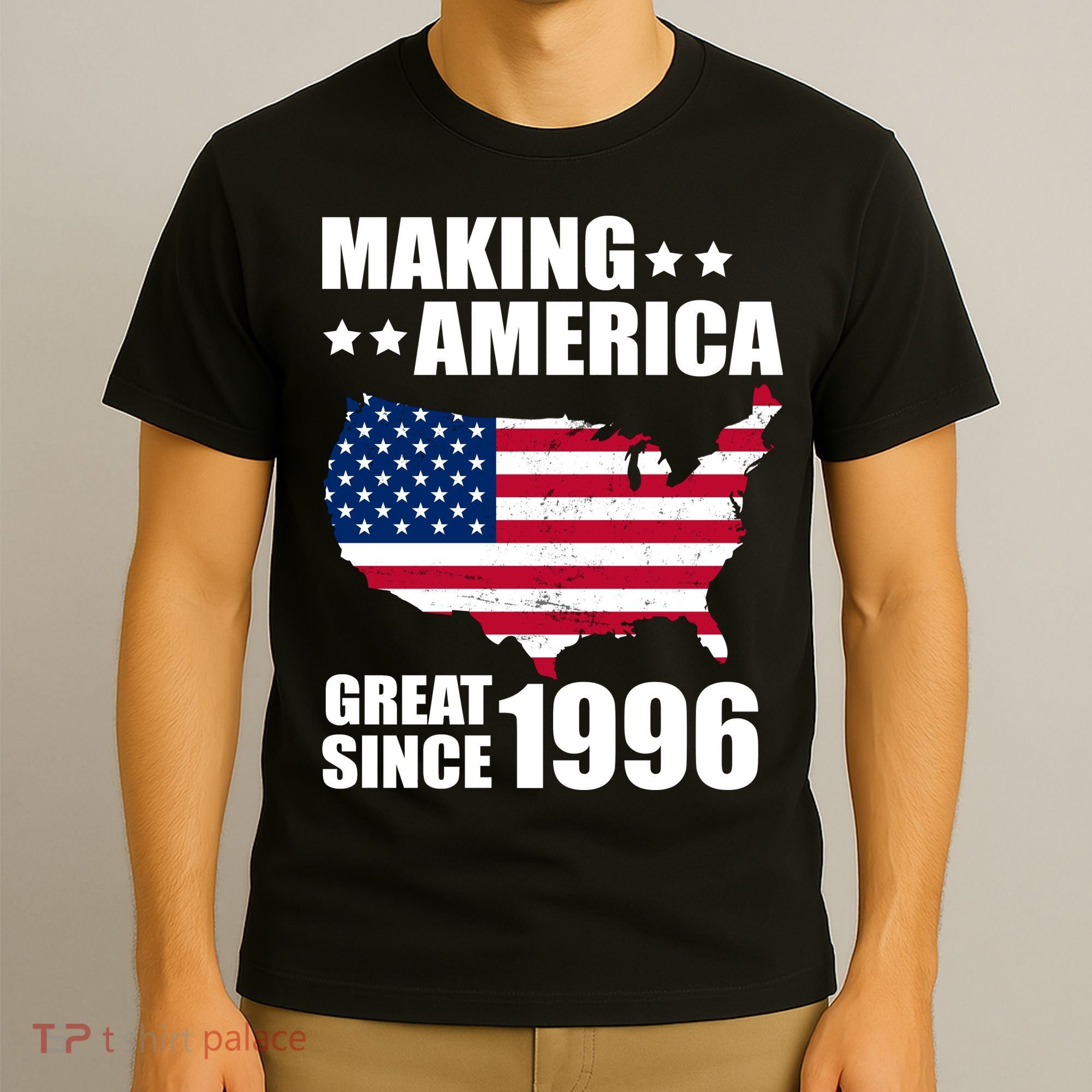 30th Birthday Making American Great Since 1996 T-Shirt