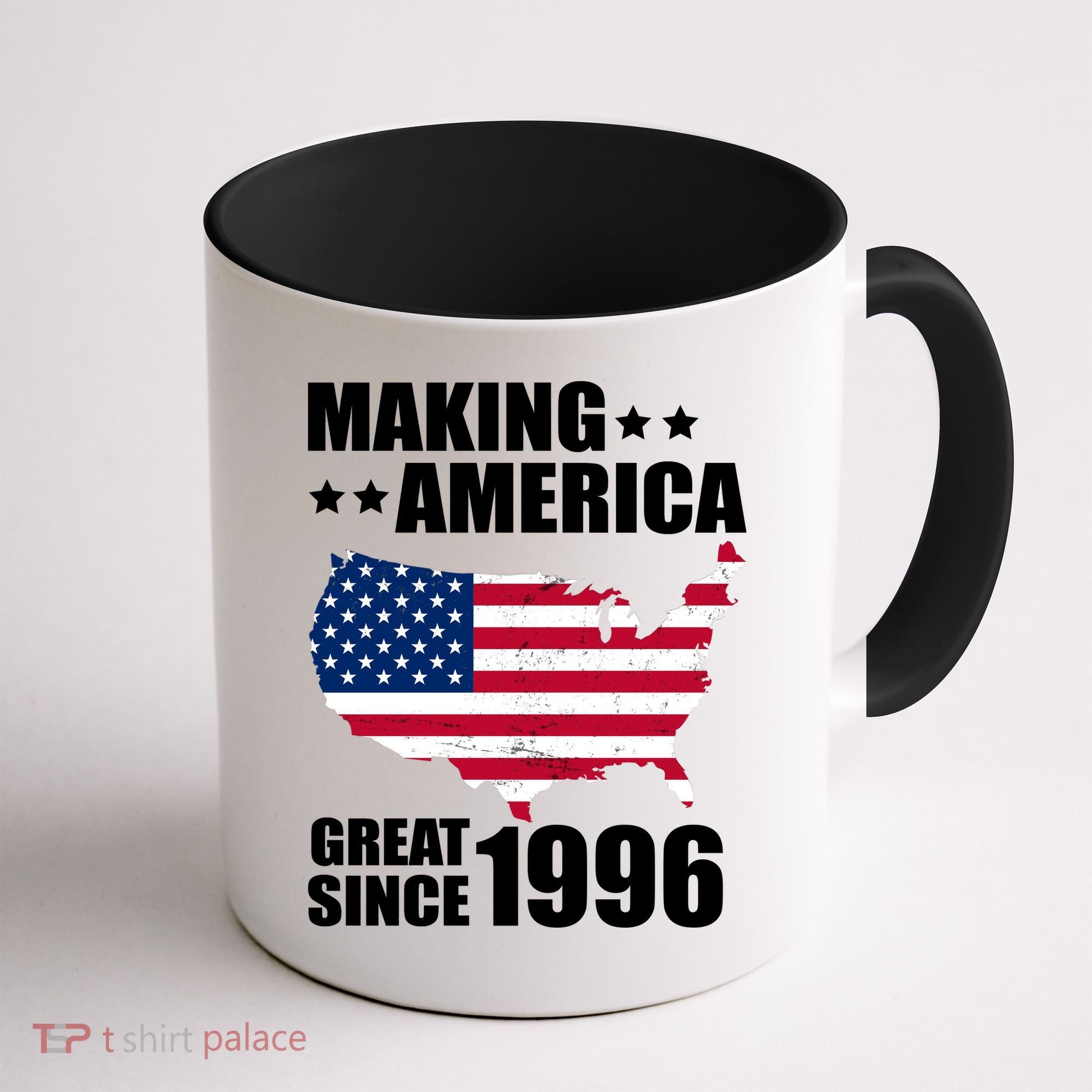 30th Birthday Making American Great Since 1996 Coffee Mug