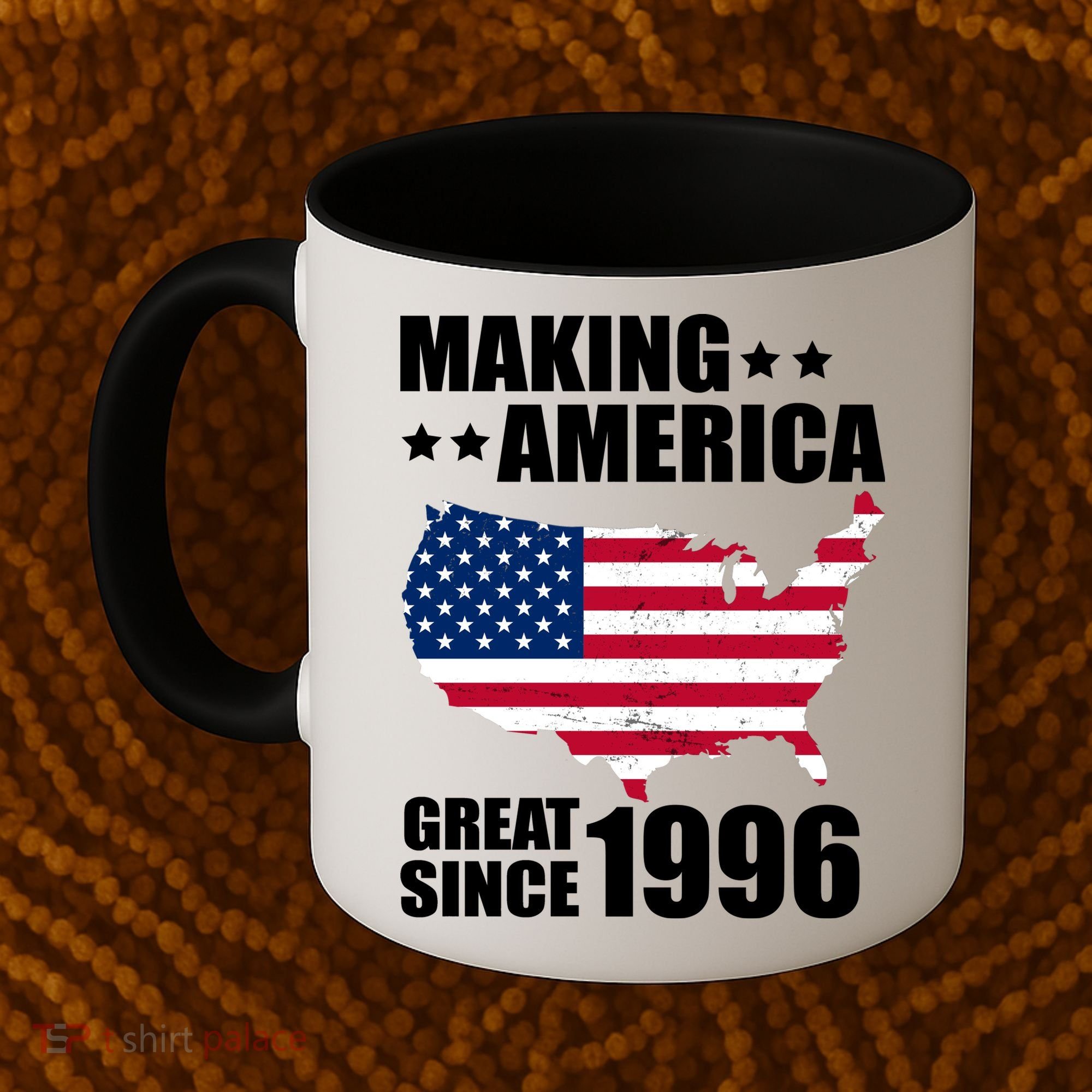 30th Birthday Making American Great Since 1996 Coffee Mug