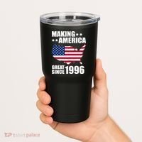 30th Birthday Making American Great Since 1996 Tumbler thumb 2