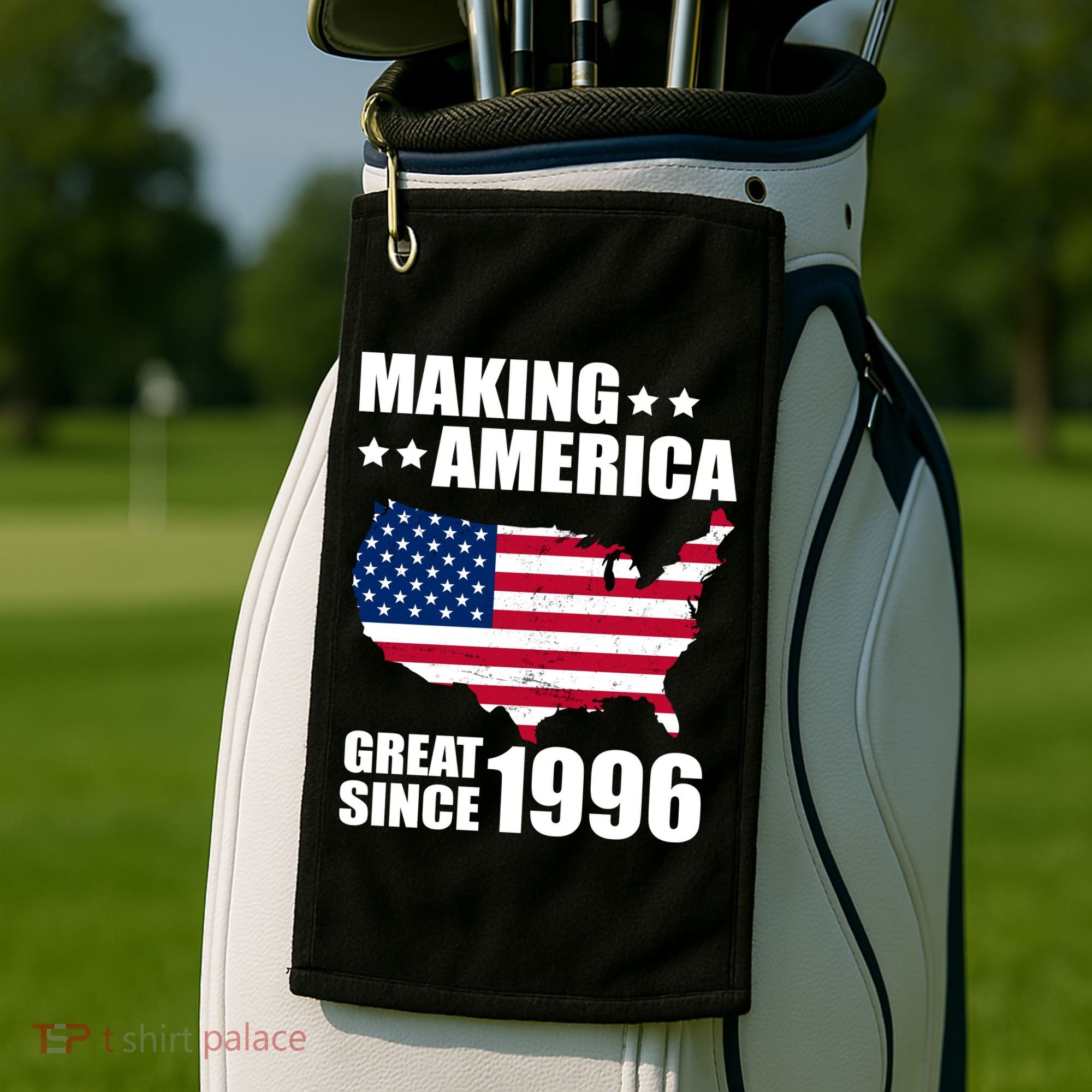 30th Birthday Making American Great Since 1996 Golf Towel