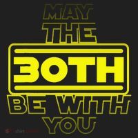 30th Birthday May The 30th Be With YouThirty Bday Comfort Colors Heavyweight Long Sleeve T-Shirt thumb 2