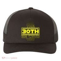 30th Birthday May The 30th Be With YouThirty Bday Yupoong Adult 5-Panel Trucker Hat thumb 0