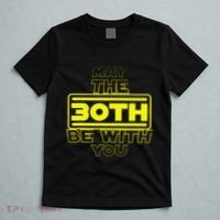 30th Birthday May The 30th Be With YouThirty Bday T-Shirt thumb 5