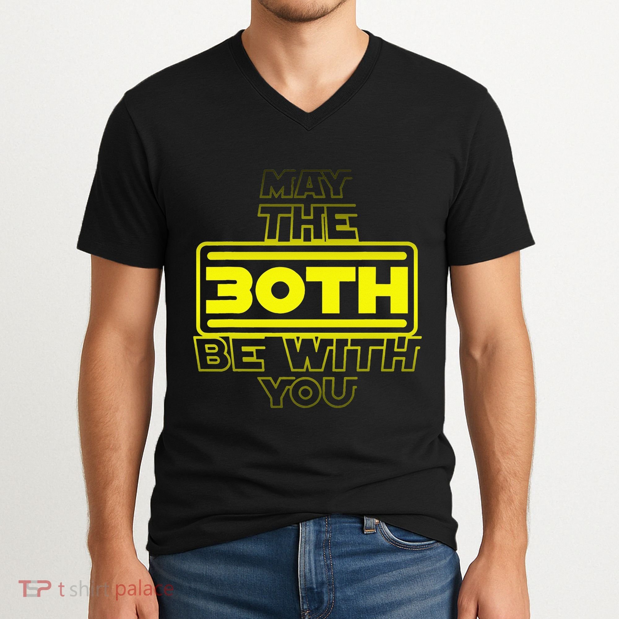 30th Birthday May The 30th Be With YouThirty Bday V-Neck T-Shirt