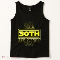 30th Birthday May The 30th Be With YouThirty Bday Tank Top thumb 2