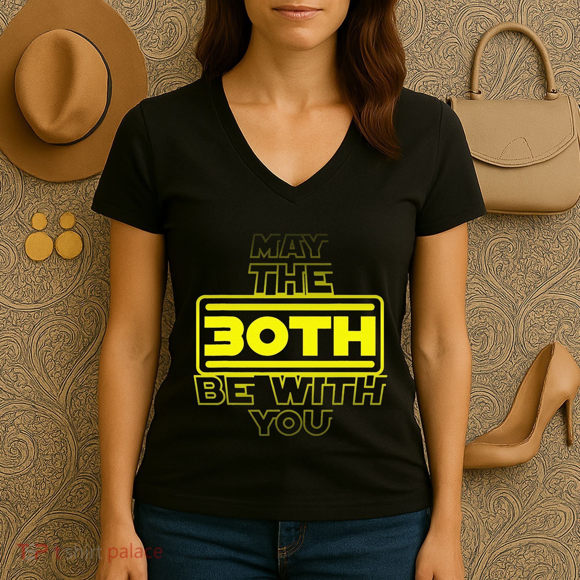 30th Birthday May The 30th Be With YouThirty Bday Women's V-Neck T-Shirt