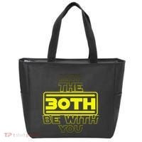 30th Birthday May The 30th Be With YouThirty Bday Tote Bag thumb 0