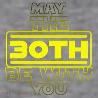 30th Birthday May The 30th Be With YouThirty Bday Women's Racerback Cropped Tank thumb 2