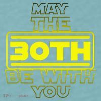 30th Birthday May The 30th Be With YouThirty Bday Sueded Cloud Jersey T-Shirt thumb 2
