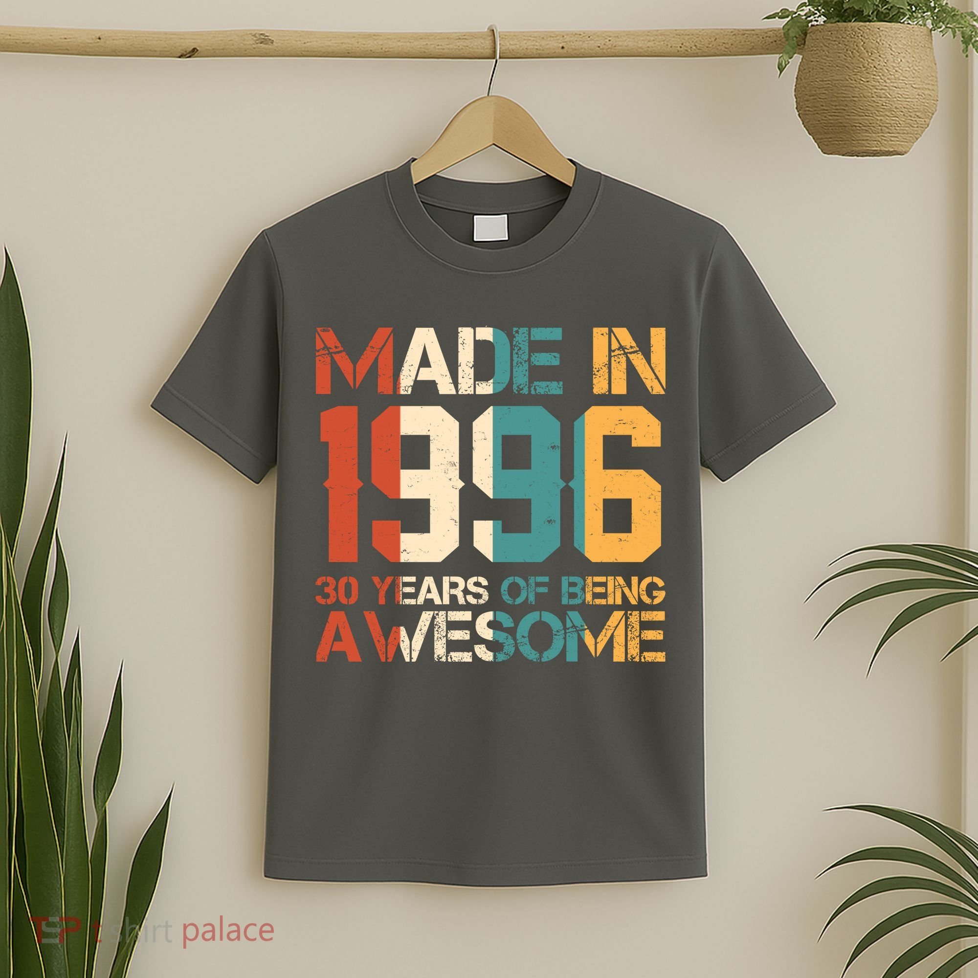 30th Birthday Made In 1996 30 Years Of Being Awesome T-Shirt