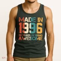 30th Birthday Made In 1996 30 Years Of Being Awesome Tank Top thumb 3