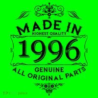 30th Birthday Made In 1996 Highest Quality Genuine All Original Parts Long Sleeve Shirt thumb 2