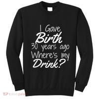 30th Birthday Mom Son Daughter 30 Year Old Gift Drink Sweatshirt thumb 0