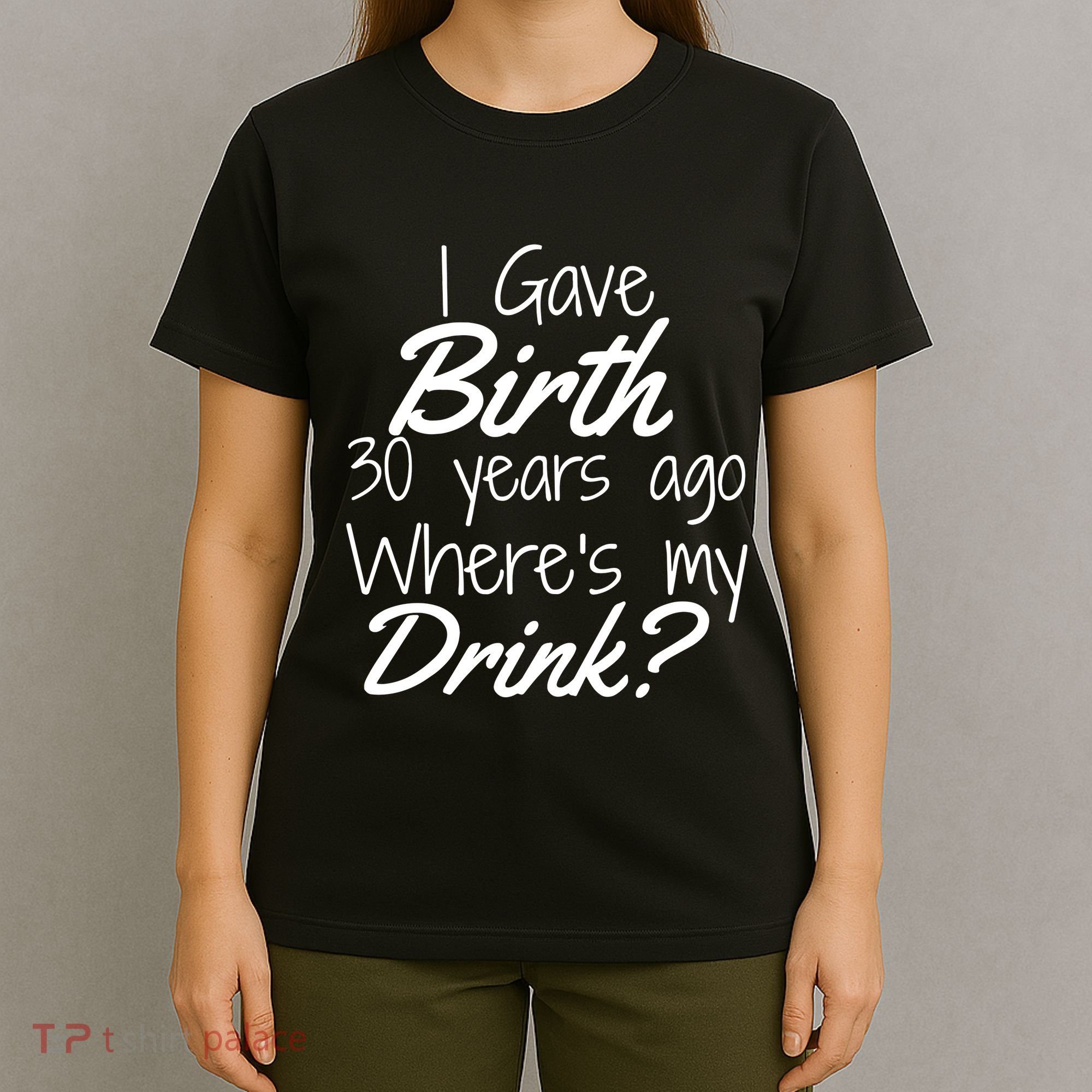 30th Birthday Mom Son Daughter 30 Year Old Gift Drink T-Shirt