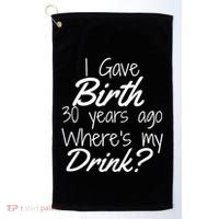 30th Birthday Mom Son Daughter 30 Year Old Gift Drink Golf Towel thumb 0
