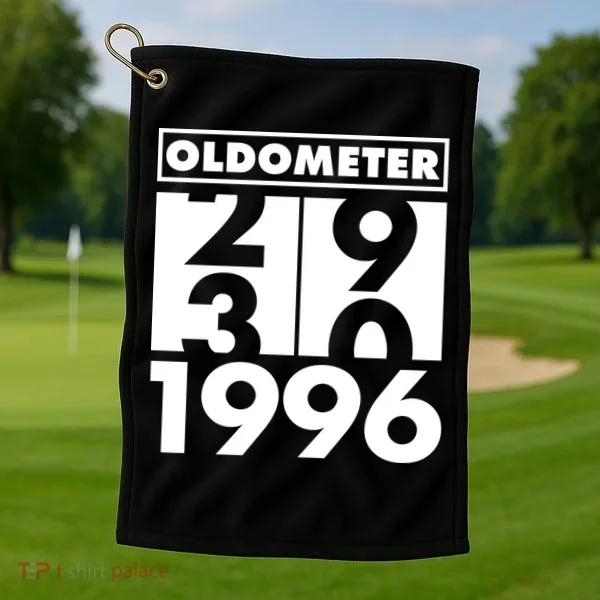 30th Birthday Oldometer 1996 Golf Towel