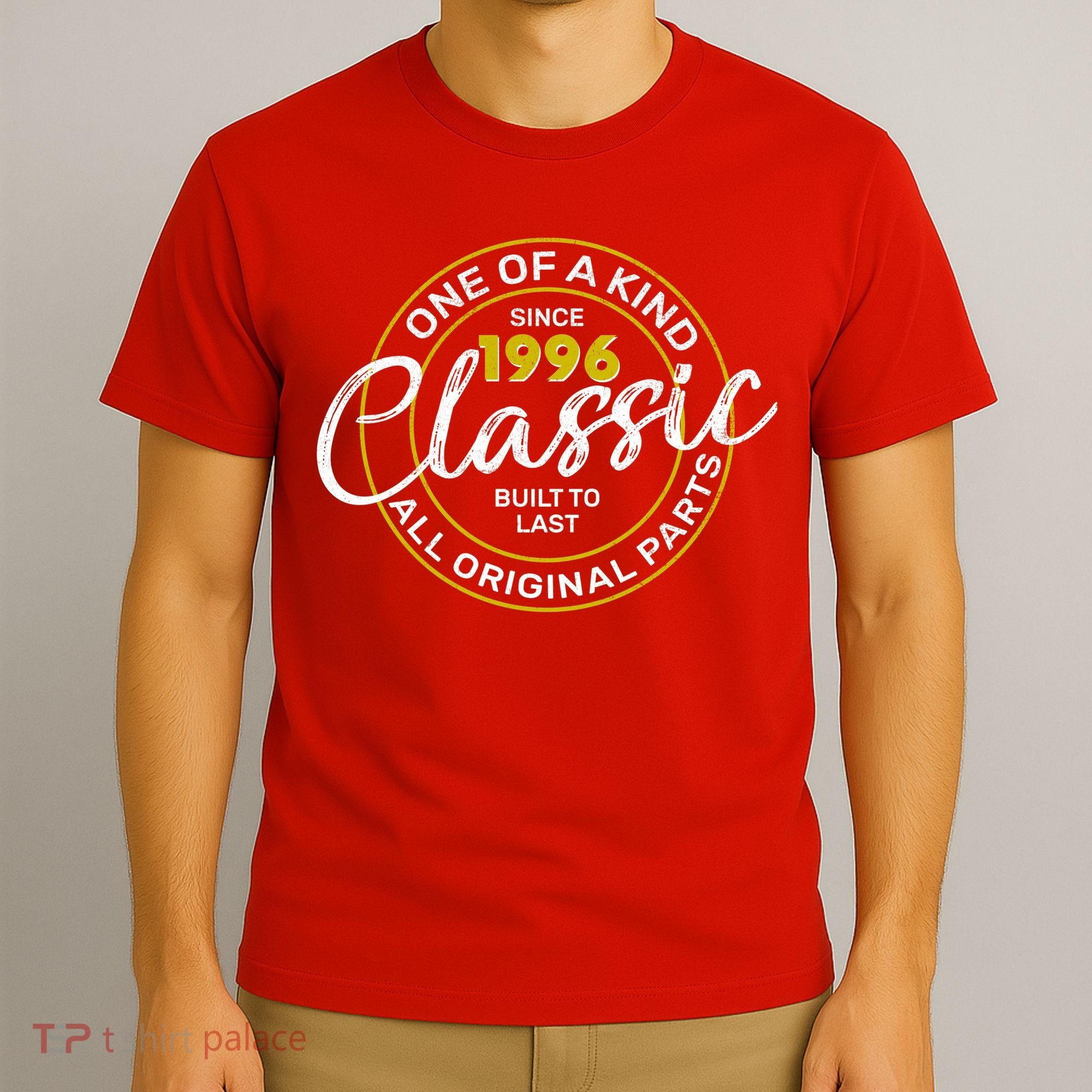 30th Birthday One Of A Kind Since 1996 Classic Built To Last All Original Parts  T-Shirt