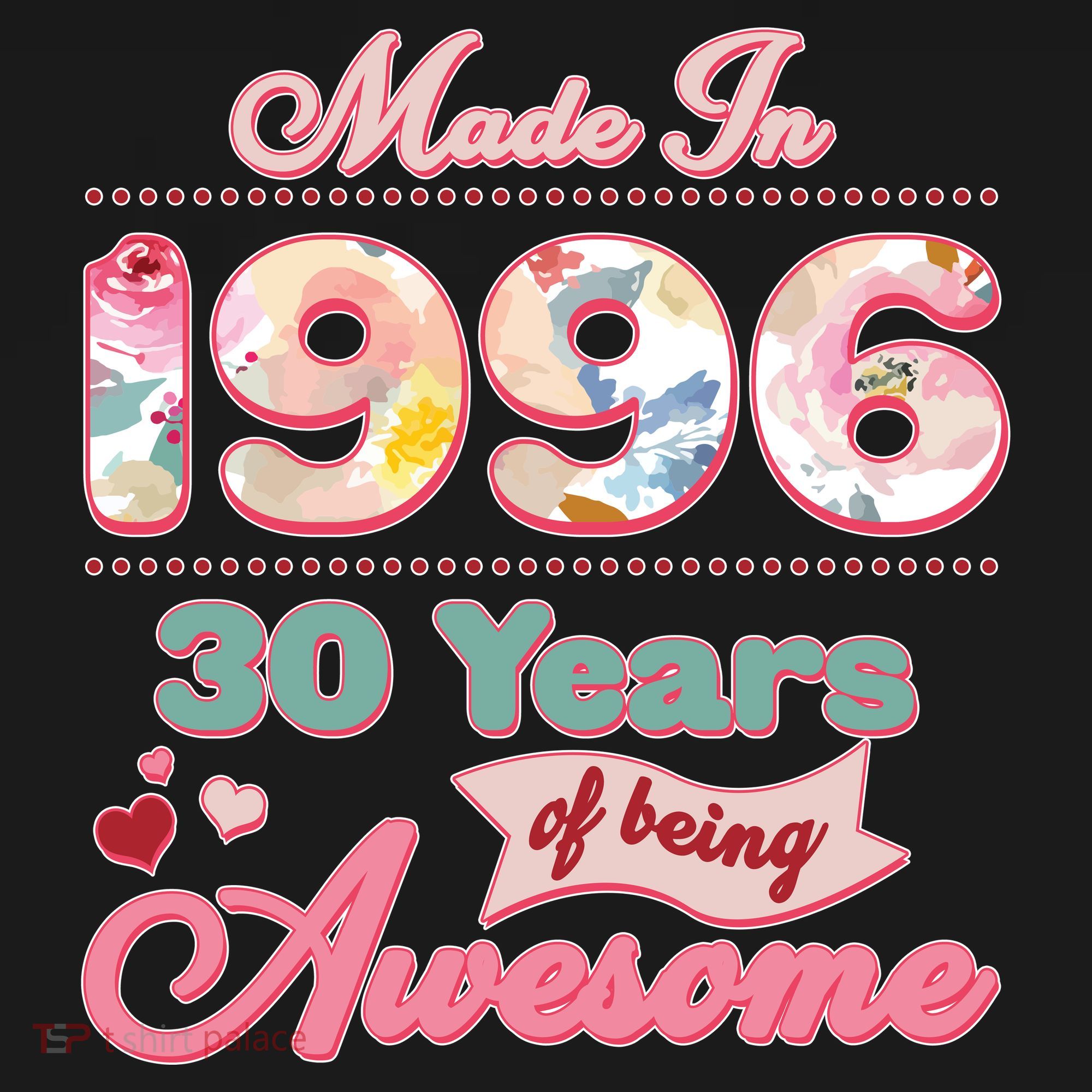 30th Birthday Pink Floral Made In 1996 Years Of Being Awesome Women's Hoodie