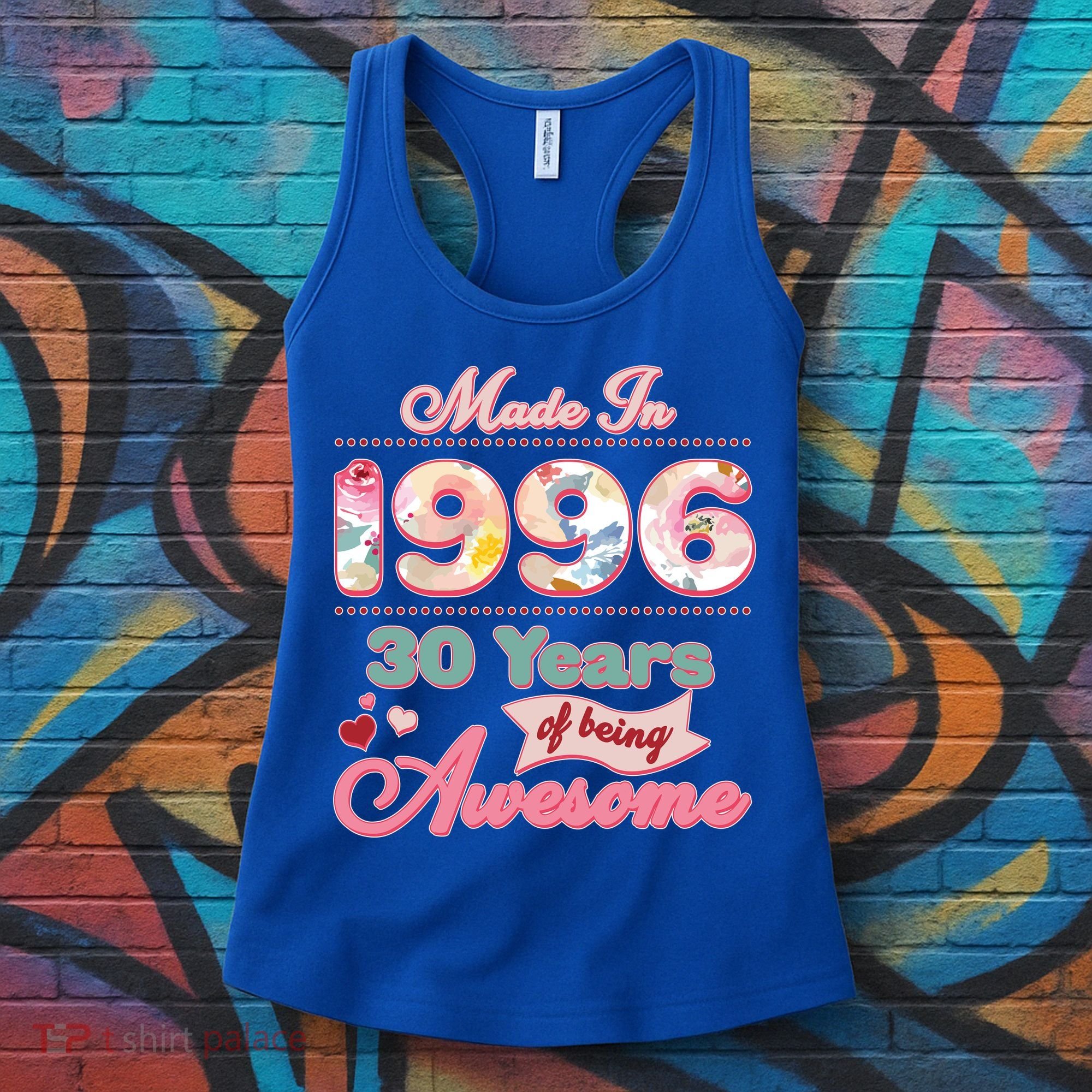 30th Birthday Pink Floral Made In 1996 Years Of Being Awesome Women's Tank Top