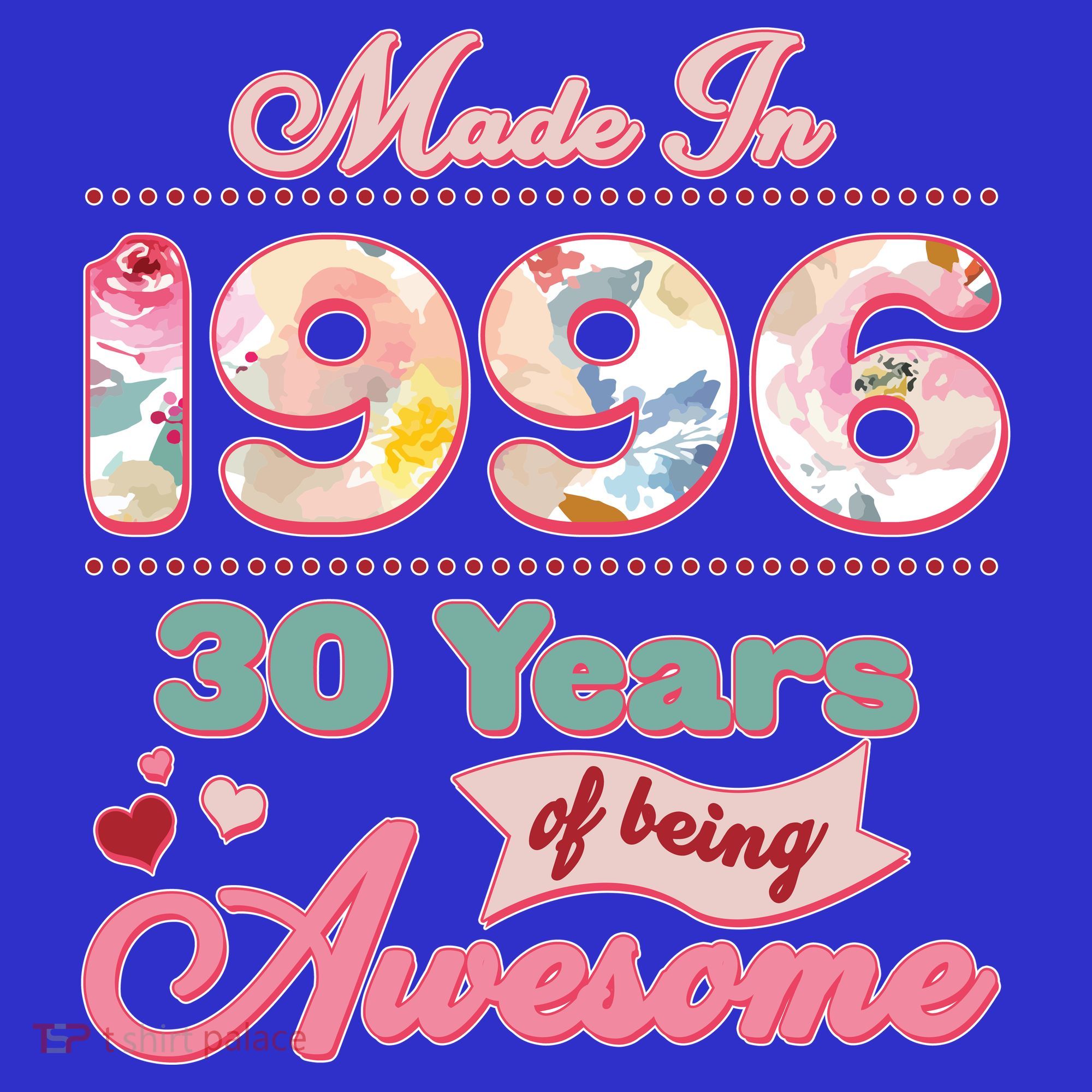 30th Birthday Pink Floral Made In 1996 Years Of Being Awesome Women's Tank Top