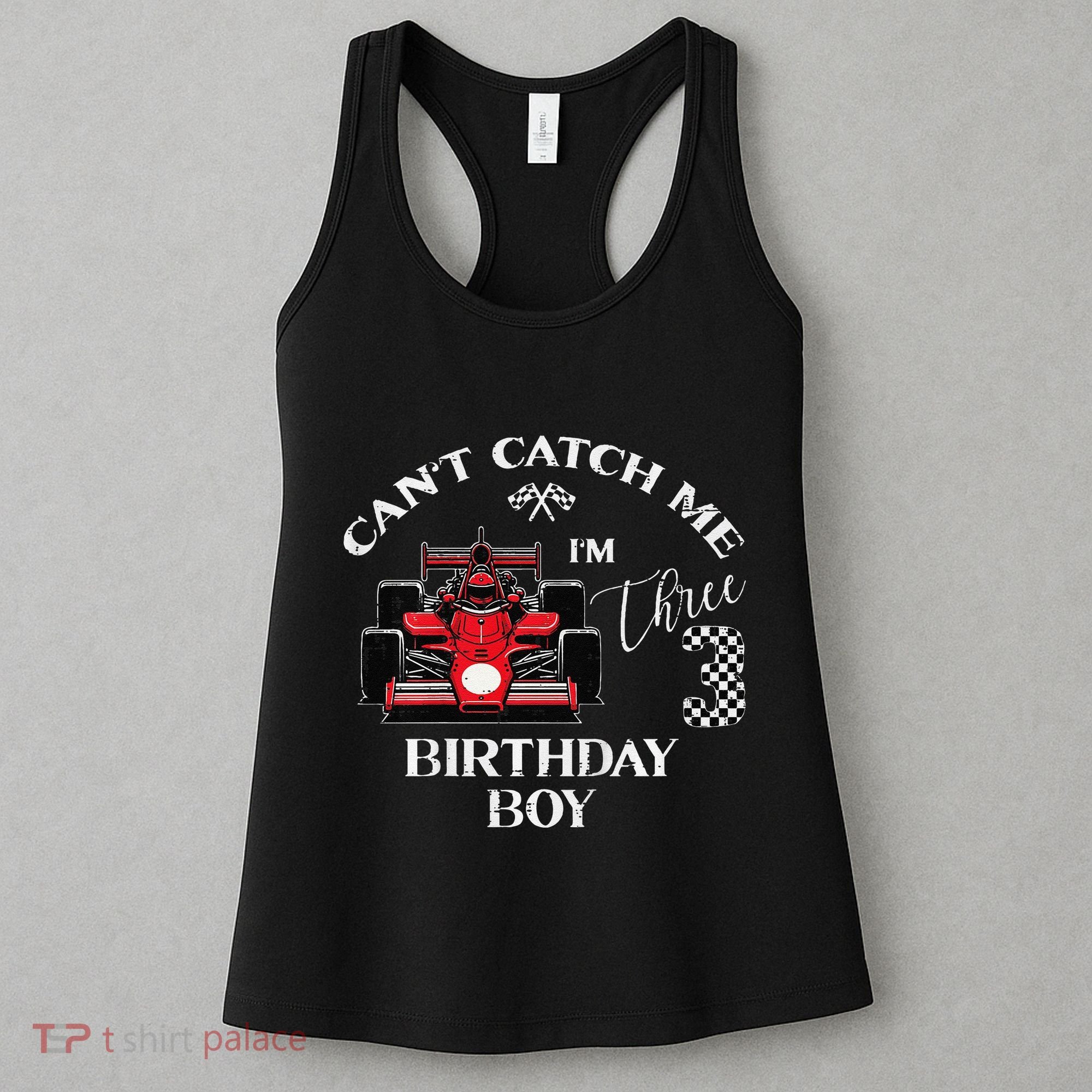 3rd Birthday Race Car Bday Boy Cant Catch Me Im 3 Years Gift Women's Tank Top