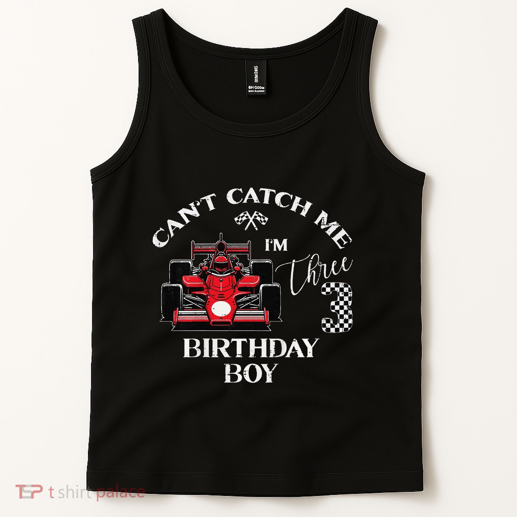 3rd Birthday Race Car Bday Boy Cant Catch Me Im 3 Years Gift Tank Top