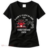 3rd Birthday Race Car Bday Boy Cant Catch Me Im 3 Years Gift Women's T-Shirt thumb 0