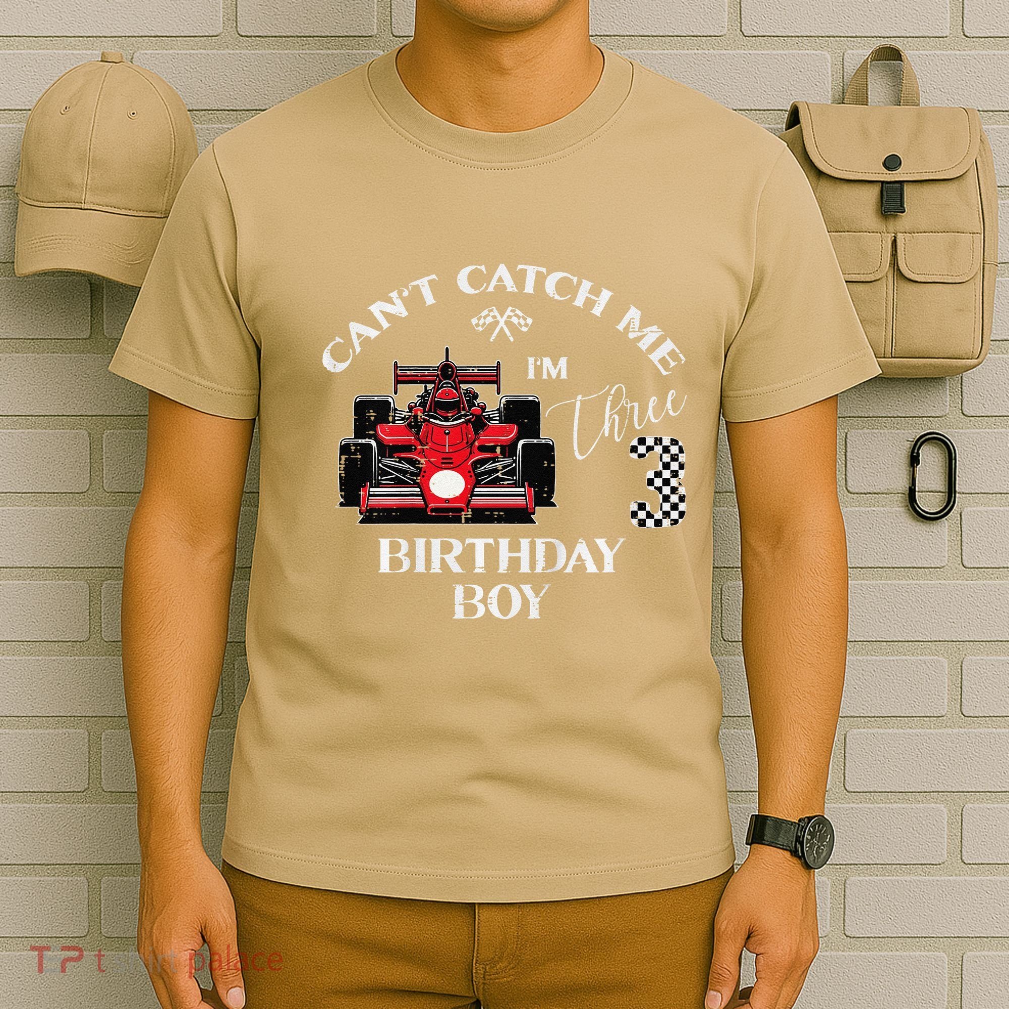 3rd Birthday Race Car Bday Boy Cant Catch Me Im 3 Years Gift T-Shirt