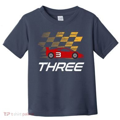3rd Birthday Race Car Gift I Three Years Old Boy Toddler T-Shirt