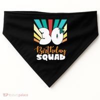 30th Birthday Squad 30 Years Old USA-Made Doggie Bandana thumb 0