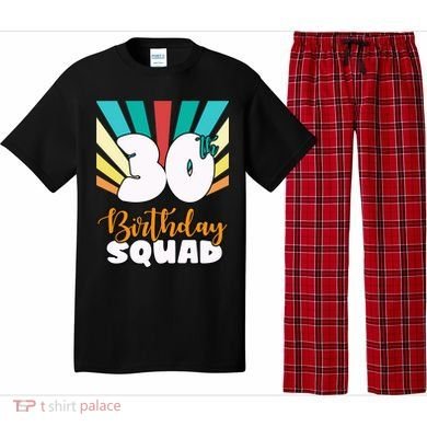 30th Birthday Squad 30 Years Old Pajama Set