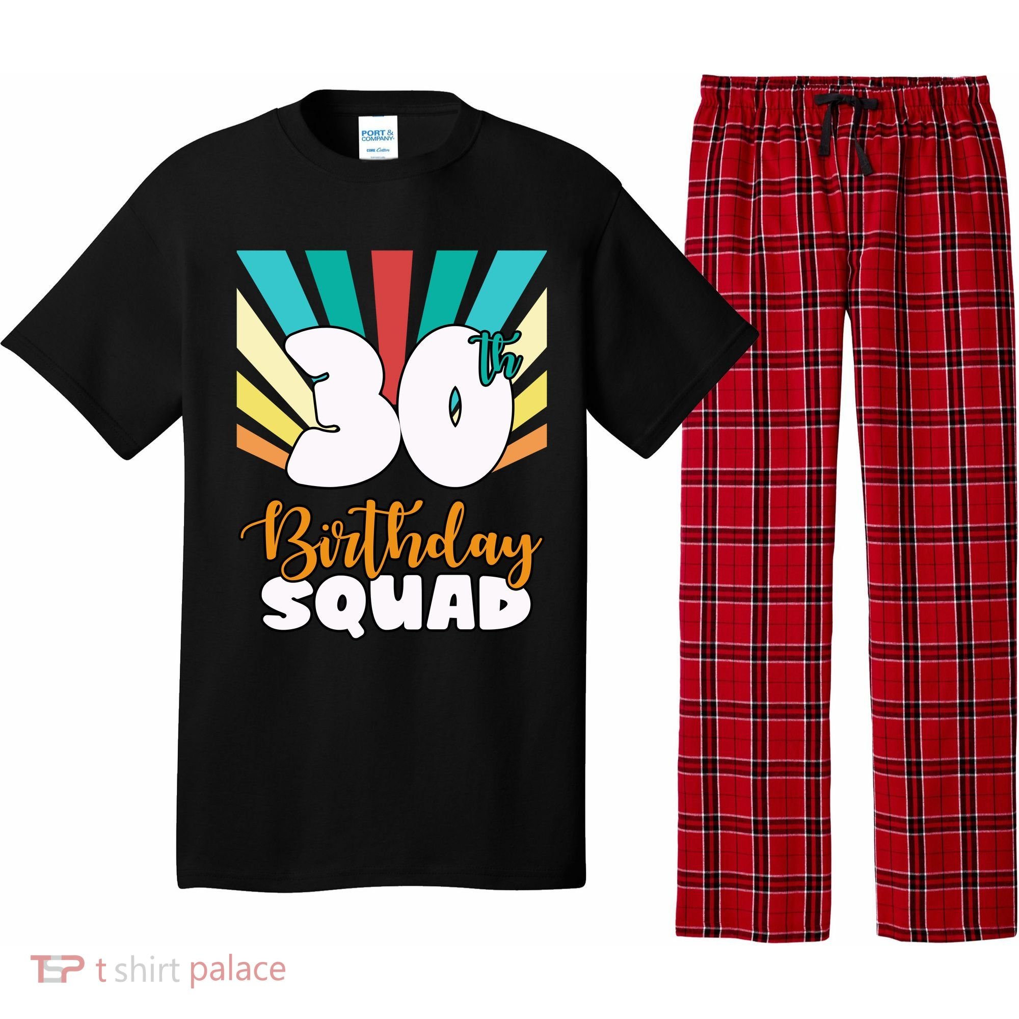 30th Birthday Squad 30 Years Old Pajama Set