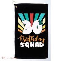 30th Birthday Squad 30 Years Old Golf Towel thumb 0
