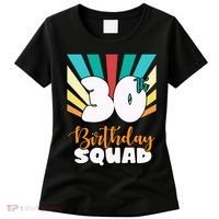 30th Birthday Squad 30 Years Old Women's T-Shirt thumb 0