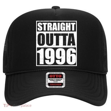 30th Birthday Straight Outta 1996 Hat