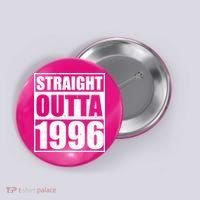 30th Birthday Straight Outta 1996 Button thumb 0